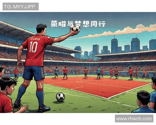 足球巨星携手成龙共谱热血传奇演绎梦想与荣耀的激情篇章 足球巨星携手成龙共谱热血传奇演绎梦想与荣耀的激情篇章